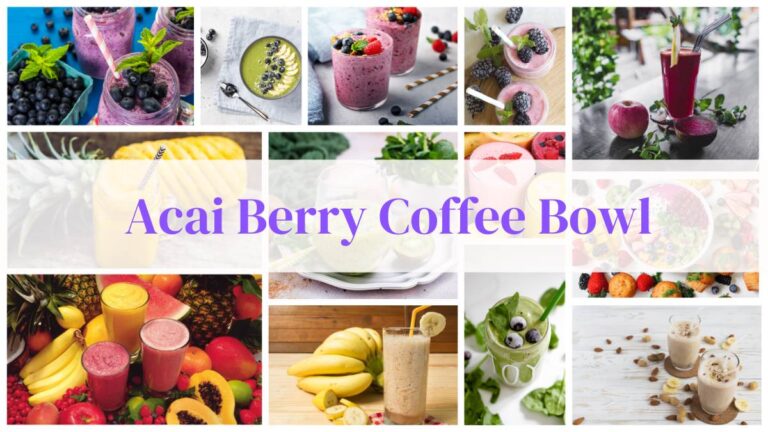 Acai Berry Coffee Bowl