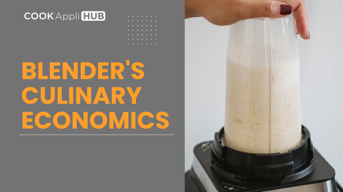 Blender's Culinary Economics