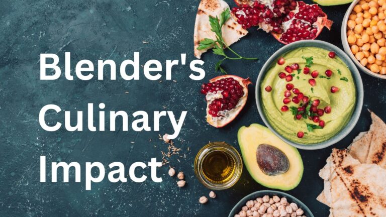 Blender's Culinary Impact