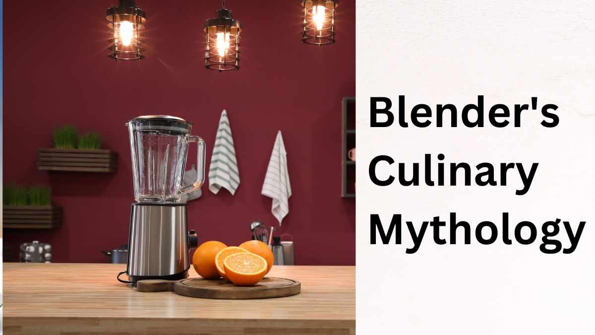 Blender's Culinary Mythology