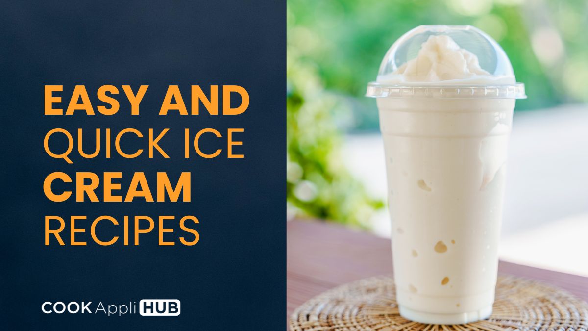 Easy and Quick Ice Cream Recipes