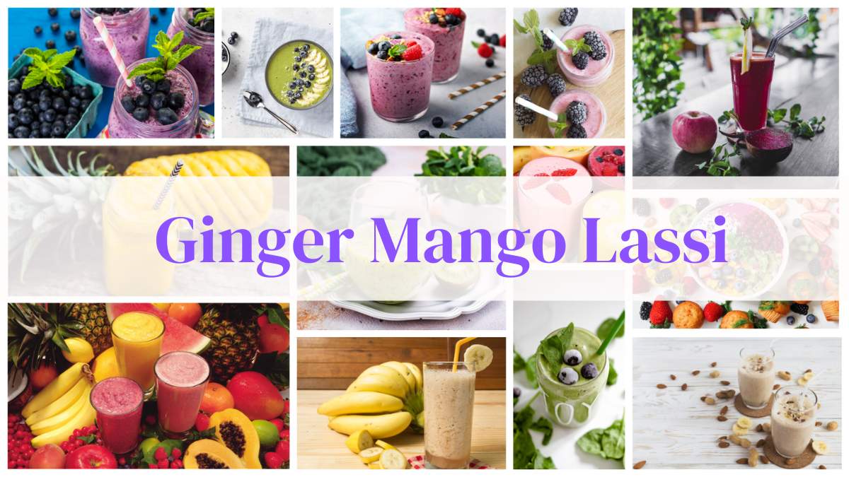make to Ginger Mango Lassi