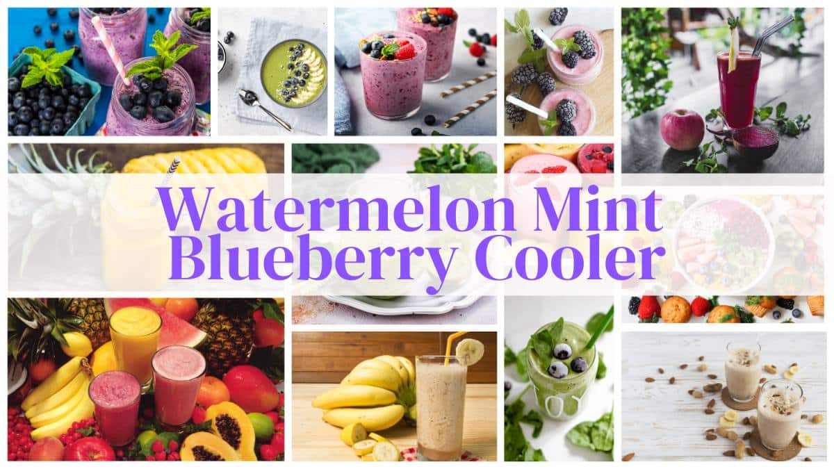 Watermelon Mint Blueberry Cooler